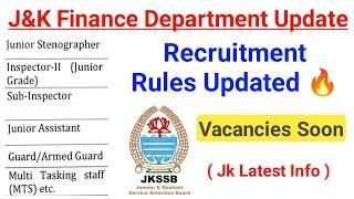 J&K Recruitment Rules Updated | SI, MTS, Jr Asst, Guard, Stenographer Upcoming Vacancies #jkssb