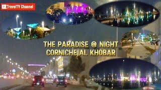 THE PARADISE AT NIGHT IN CORNICHE #TravelTV Channel (Vlog#452)