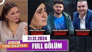 Esra Ezmeci ile Yeni Baştan | 31 Aralık 2024