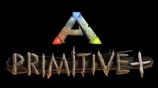 ARK: Survival Evolved/Primitive+/Ragnarok #Перестроить плот. (Наш сервер) День 2.