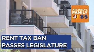 State lawmakers pass new bill eliminating Arizona rental taxes