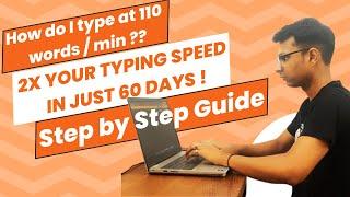 2x your typing speed in just 60 Days|  How do I type at 110 wpm‍| Step by Step Guide !