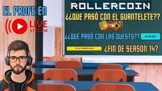 ¡El Profe en directo: GUANTELETE +PROGRESO SEASON  en ROLLERCOIN