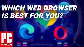 Chrome, Edge, Firefox, Opera, or Safari: Which Browser Is Best?