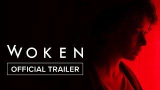 Woken | Official Trailer HD | July 18