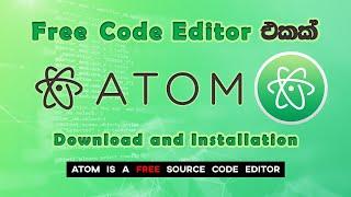 Atom Download and Installation | A Code Editor | Software Review