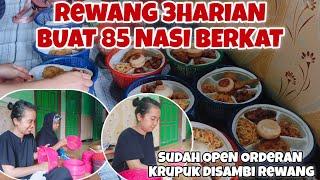 KEREBYEKAN REWANG 3 HARIAN BUAT 85 NASI BERKAT‼️SUDAH OPEN ORDERAN KRUPUK MENTAH DISAMBI REWANG