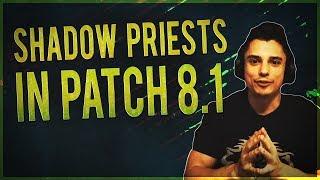 Shadowpriest Overview in Patch 8.1