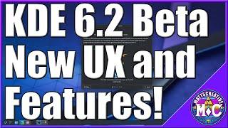 KDE 6.2 What's new? | New UX Designs and Great New Features | Beta |