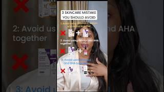 3 skincare mistakes to avoid