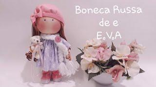 BONECA RUSSA DE E.V.A