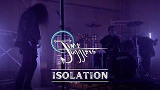Time Jugglers - Isolation (Official Music Video)