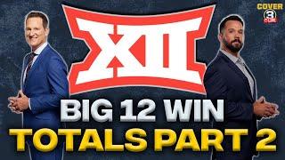 Big 12 Win Totals, Pt. 2: Kansas State, Oklahoma State see big opportunity in 2024 | Cover 3 Podcast