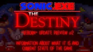 "Reborn" Update Preview #2 And Information - Sonic.Exe The Destiny