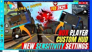 NOX PLAYER 7.0.0.8 BEST PC EMULATOR| FREE FIRE OB26 NEW HEADSHOT CUSTOM HUD & SENSITIVITY GUIDE 2021