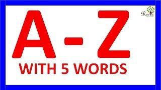 A to Z alphabets with spelling for 5 words for learning