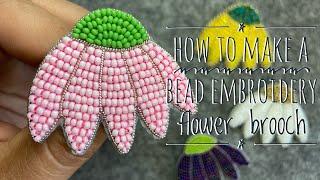 How To Make A Bead Embroidery Brooch - Tutorial - DIY Flower Pin Using Seed Beads