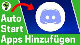 Windows 10 Autostart Programme Hinzufügen  TOP ANLEITUNG: Wie Apps beim Start Ordner Aktivieren???