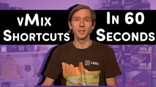 vMix Shortcuts in a minute!