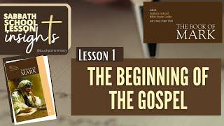 Lesson 1 The Beginning of the Gospel