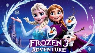 Discover the Epic Journey of Frozen 3: Elsa & Anna Are Back!