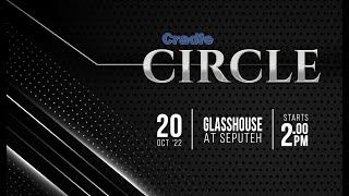 Cradle Circle 2022