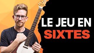 Le jeu en SIXTES - Christophe Maroye - Guitare Xtreme Magazine #133