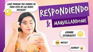 ME MAQUILLO mientras CONTESTO SUS PREGUNTAS |Daniela Mucha