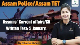 Assams' Current affairs & GK for Assam Police SIAssam GK । by #niharika ma'am #gkdiary #assampolice