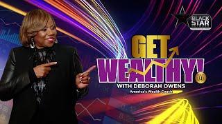 Getting wealthy through faith and finances | #GetWealthy w/ Deborah Owens