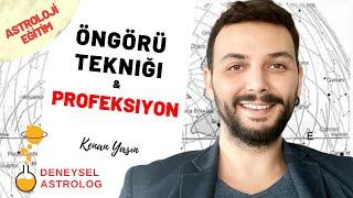 PROFEKSİYON (Öngörü Tekniği) | Kenan Yasin ile Astroloji