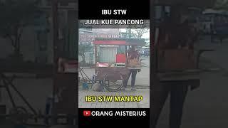 Kasihan Ibu STW Penjual Kue Pancong