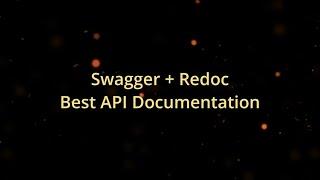 Best API Documentation | Using Swagger + Redoc