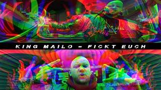 KING MAILO - FICKT EUCH (Official 4K Music Video | Prod. by King Music | 2022)