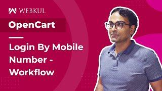 OpenCart Login By Mobile Number Plugin - Workflow