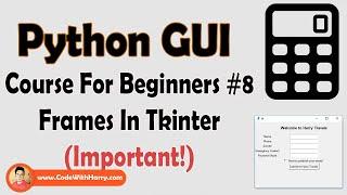 Frame In Tkinter | Python Tkinter GUI Tutorial In Hindi #8