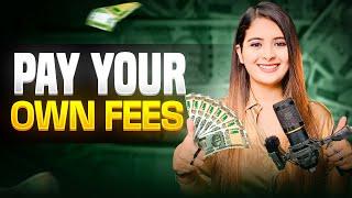 Pay Your Own Fees | Honest Roadmap to Earn  Saumya Singh