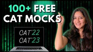 UNLOCK: 100+ Free CAT Mocks, Sectional Tests & Topic Tests | How Many Mocks Before CAT 2022?