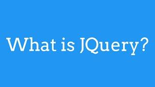 What is JQuery?