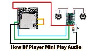 How to Connect Audio Amplifier to DF Player Mini | How DF player Mini Play Audio