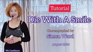 Tutorial : Die With A Smile linedance