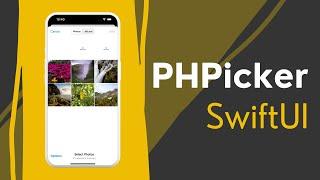 PHPicker | SwiftUI Tutorial