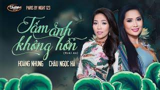 PBN 123 | Hoàng Nhung & Châu Ngọc Hà -Tấm Ảnh Không Hồn