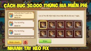 Huyền Thoại Hải Tặc | Cách Hack Nhận 25.000 Thùng Bia Miễn Phí Chỉ Trong 3 Phút Trên CH Play Nha