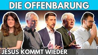  Die Offenbarung – Jesus kommt wieder (Teil 1 von 2)