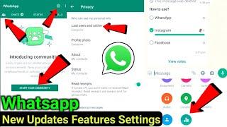 Whatsapp New Updates Features Settings 2022 | Whatsapp Community, Last Seen And Online, Poll Feature