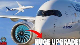 NEW Airbus A350 Engine Upgrade Is THE END Of Boeing!