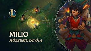 Milio hősbemutatója | Játékmenet – League of Legends