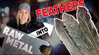 Its easier than it looks...kind of. | Metal Feathers