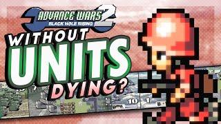 Can You Beat Advance Wars 2 WITHOUT Losing Units?